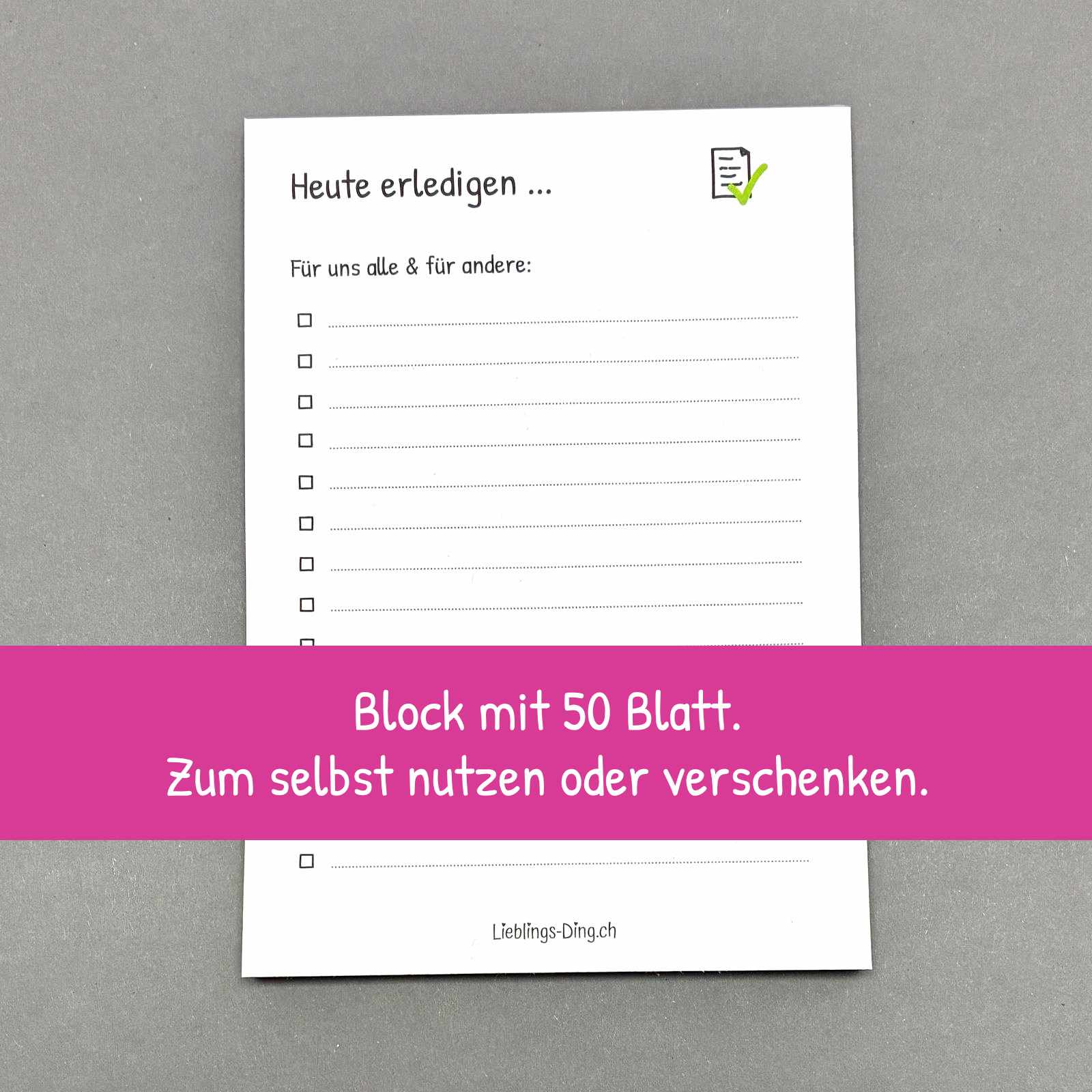 Block «Heute erledigen ...»